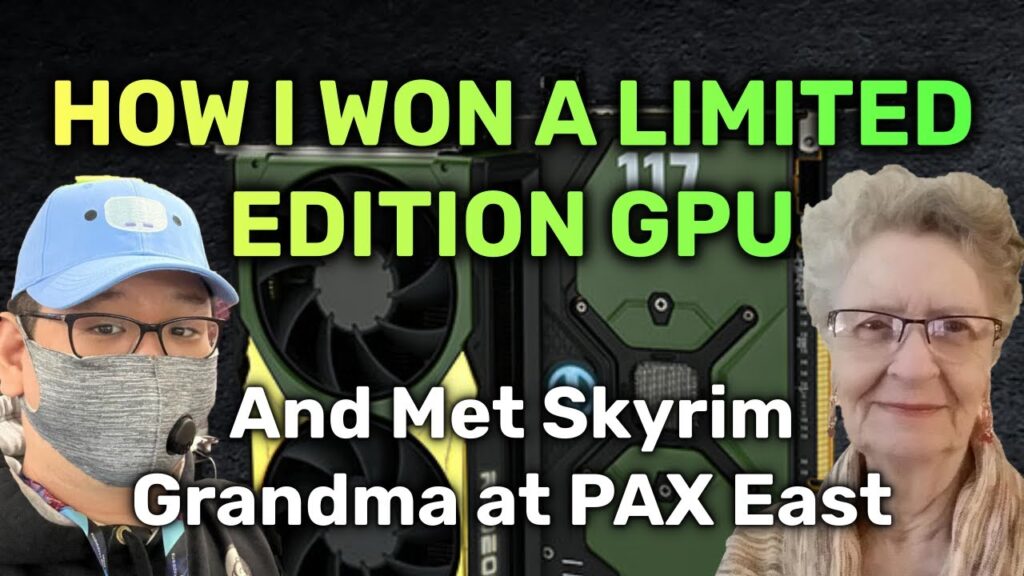 How I Met Skyrim Grandma and Won a GPU (PAX East 2022)