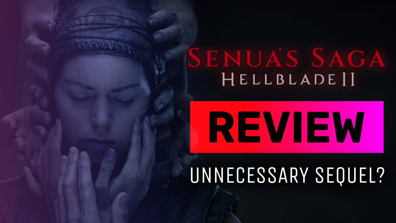 Hellblade 2 – A $50 Sequel Gone Wrong